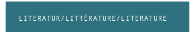      LITERATUR/LITTÉRATURE/LITERATURE